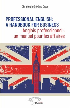 Professional English : a Handbook for Business - Diouf, Christophe Sékène