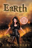 Earth: The Elementals Book Four