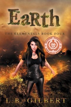 Earth: The Elementals Book Four - Gilbert, L. B.
