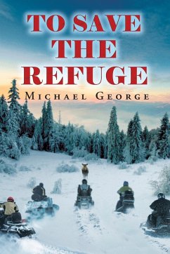 To Save The Refuge - George, Michael