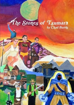 The Stones of Tsumara - Burris, Chad