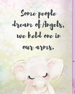 Some People Dream Of Angels We Held One In Our Arms - Larson, Patricia