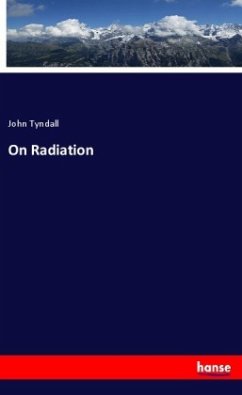 On Radiation - Tyndall, John
