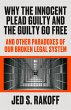 Why the Innocent Plead Guilty and the... - Bild 1