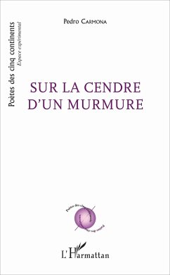 Sur la cendre d'un murmure - Carmona, Pedro