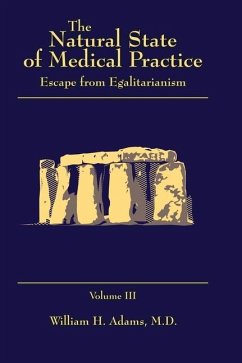 The Natural State of Medical Practice - Adams, William H