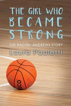 The Girl Who Became Strong - Paoletti, Laura