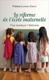 La réforme de l'école maternelle