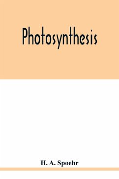 Photosynthesis - A. Spoehr, H. Photosynthesis - A. Spoehr, H.