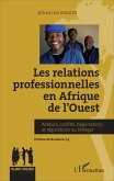 Relations professionnelles en Afrique de l'Ouest