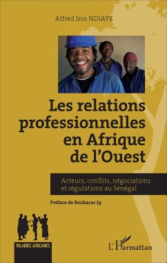 Relations professionnelles en Afrique de l'Ouest - Ndiaye, Alfred Inis