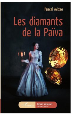 Les diamants de la Païva - Avisse, Pascal
