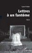 Lettres à un fantôme - Bild 1