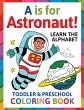 A is for Astronaut! Preschool & Toddler... - Bild 1