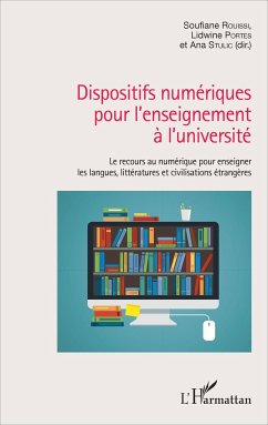 Dispositifs numériques pour l'enseignement à l'université - Rouissi, Soufiane; Portes, Lidwine; Stulic, Ana