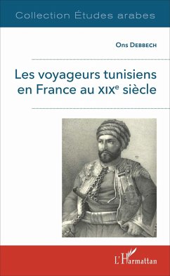 Cover Les voyageurs tunisiens en France au XIXè siècle