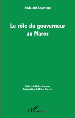 Le rôle du gouverneur au Maroc - Laamrani, Abdelatif