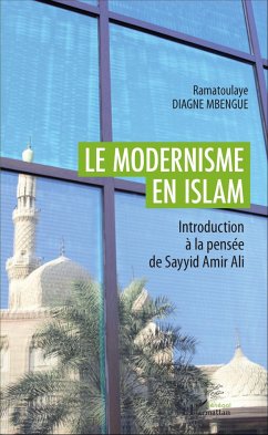 Le modernisme en Islam - Diagne Mbengue, Ramatoulaye