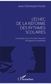 L'échec de la réforme des rythmes scolaires