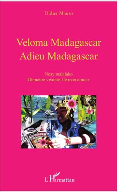 VELOMA MADAGASCAR ADIEU MADAGASCAR - Mauro, Didier