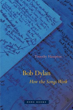 Bob Dylan - How the Songs Work - Hampton, Timothy