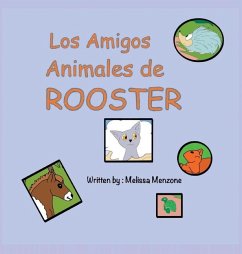 Los Amigos Animales de Rooster - Menzone, Melissa