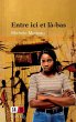 Entre ici et là-bas - Bild 1