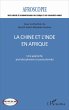 La Chine et l'Inde en Afrique n°7 - Bild 1