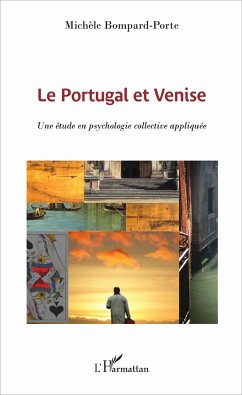 Le Portugal et Venise - Bompard-Porte, Michèle