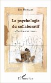 La psychologie du collaboratif