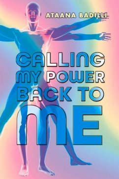 Calling My Power Back to Me - Badilli, Ataana