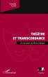 Théâtre et transcendance - Bild 1