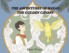 The Adventures of Hazar the Golden Canary - Wisma, Mare