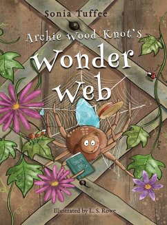 Archie Wood-Knot's Wonder Web - Tuffee, Sonia