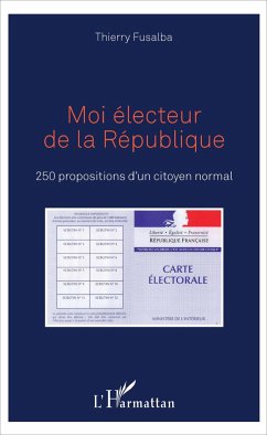 Moi électeur de la République - Fusalba, Thierry