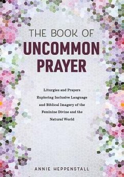 The Book of Uncommon Prayer - Heppenstall, Annie