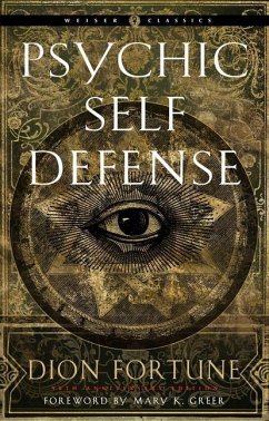 Psychic Self-Defense - Fortune, Dion (Dion Fortune)