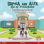 Sophia and Alex Go to Preschool: โซเฟียและอเล็กซ์ $