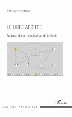 Le libre arbitre - Kerckhoven, Alain van