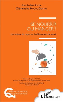 Se nourrir ou manger ? - Hugol-Gential, Clémentine