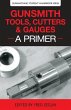 Gunsmith Tools, Cutters & Gauges: A... - Bild 1