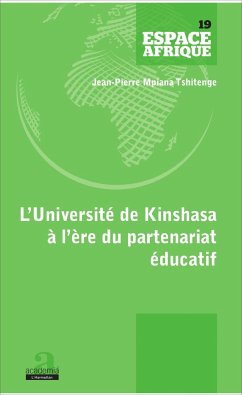 UNIVERSITE DE KINSHASA A L'ERE DU PARTENARIAT EDUCATIF (L') - Mpiana Tshitenge, Jean-Pierre