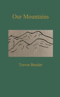 Our Mountains - Bender, Trevor