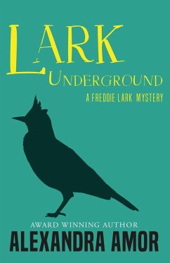 Lark Underground - Amor, Alexandra