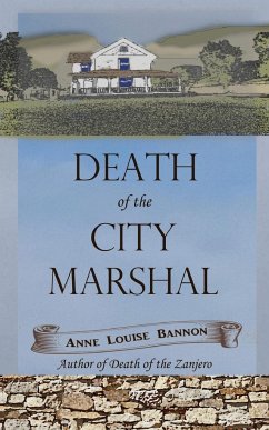 Death of the City Marshal - Bannon, Anne Louise