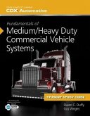 Fundamentals of Medium/Heavy Duty Commercial Vehicle Systems, Commercial Vehicle Systems Student Workbook, and 2 Year Access to Mht Online