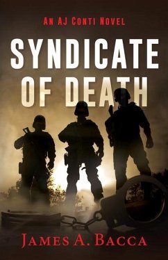 Syndicate of Death: An AJ Conti Novel - Bacca, James a.