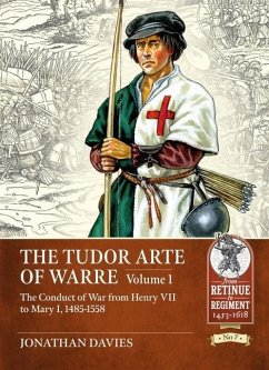 The Tudor Arte of Warre 1485-1558 - Davies, Jonathan
