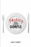 Fasting Made (Super) Simple