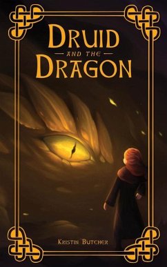 The Druid and the Dragon - Butcher, Kristin